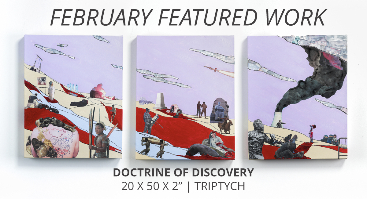 Doctrine of Discovery
20 x 52 x 2”, triptych